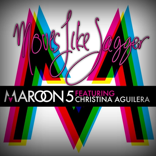 Moves Like Jagger​ - Maroon Five (feat. Christina Aguilera)