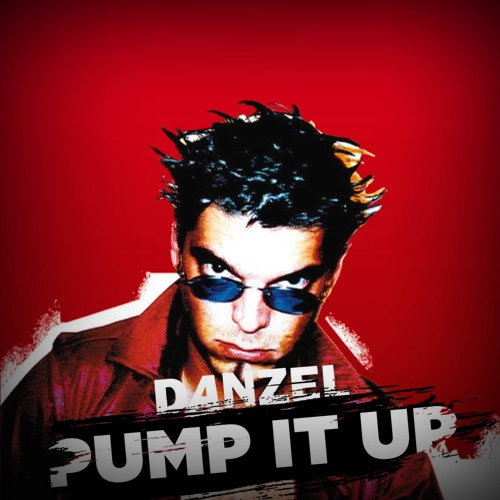Pump It Up - Danzel